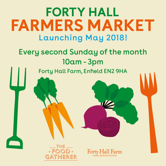 FORTY HALL FARMERS MARKET, LAUNCHING MAY 13th